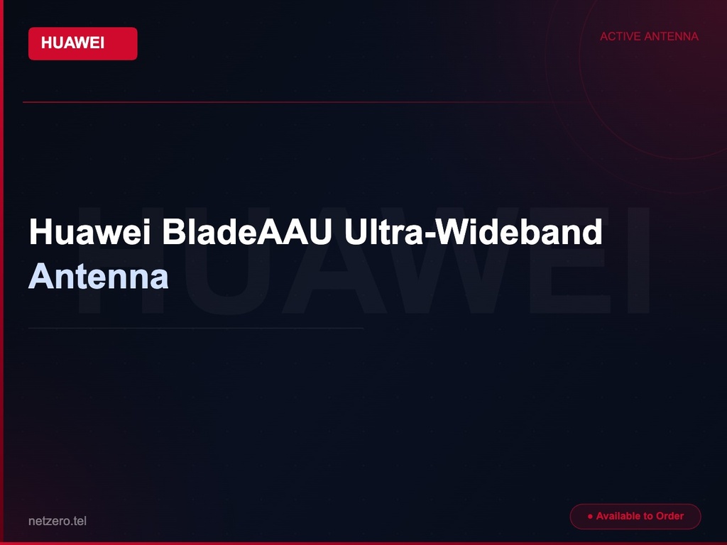 Huawei BladeAAU Ultra-Wideband Antenna
