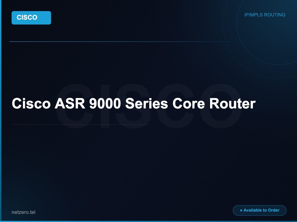 Cisco ASR 9000 Series Core Router