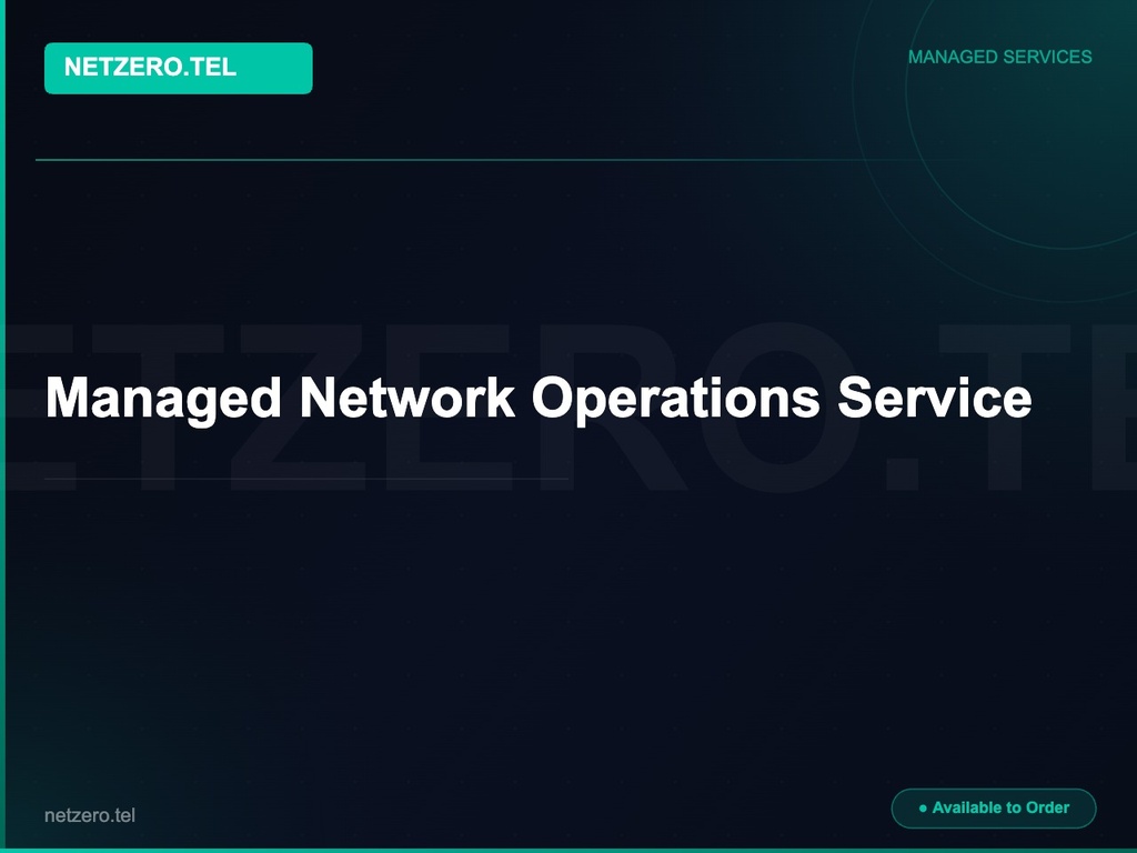 Managed Network Operations Service