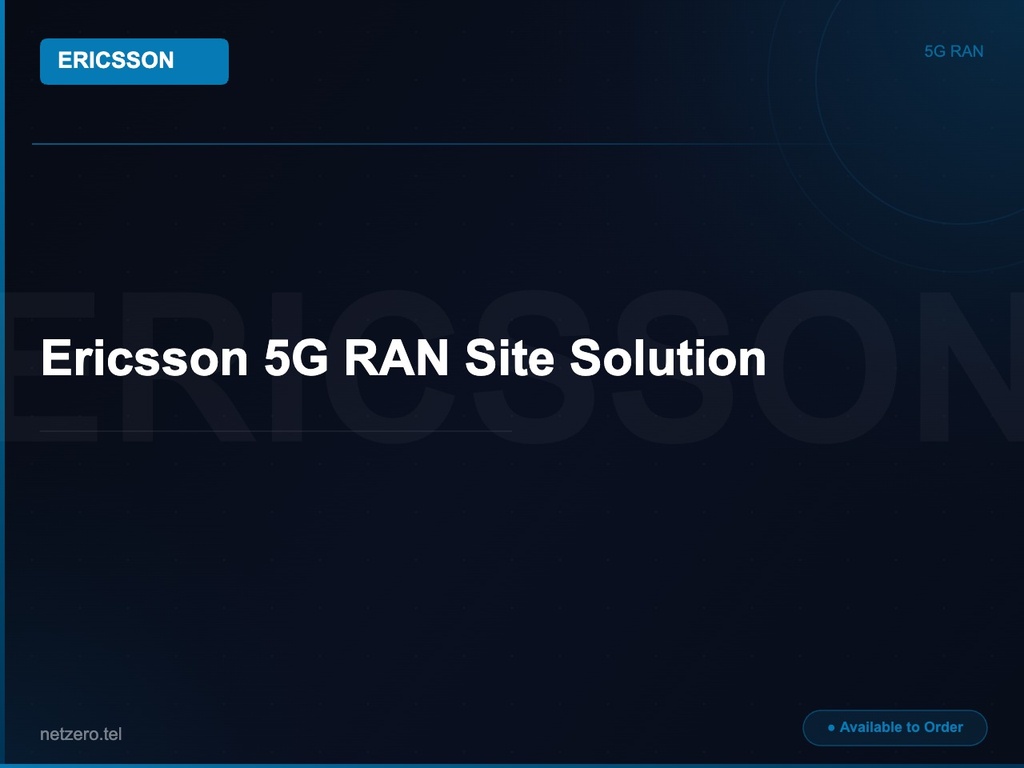 [NZT-VCN-45065] Ericsson 5G RAN Site Solution