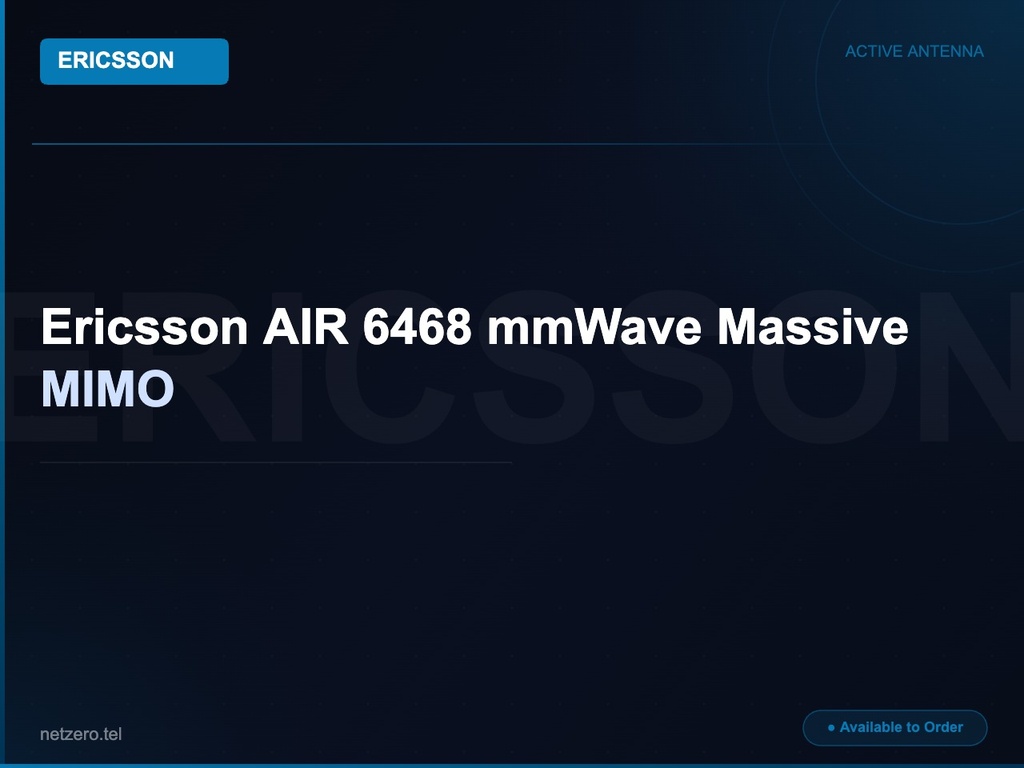 [NZT-VCN-45080] Ericsson AIR 6468 mmWave Massive MIMO