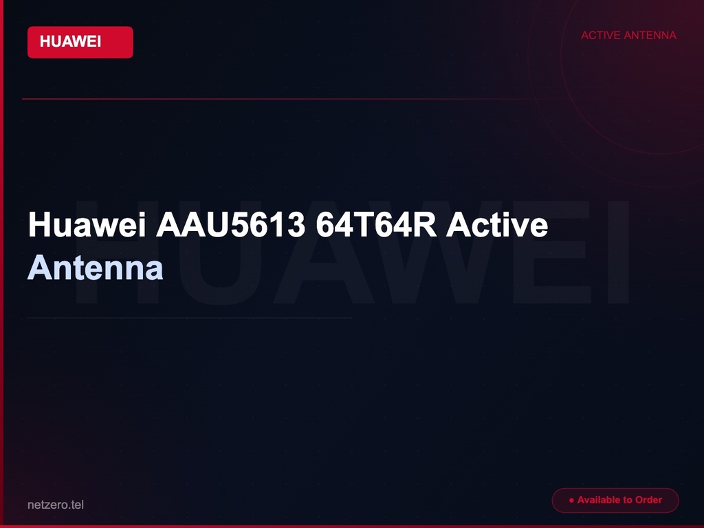 Huawei AAU5613 64T64R Active Antenna