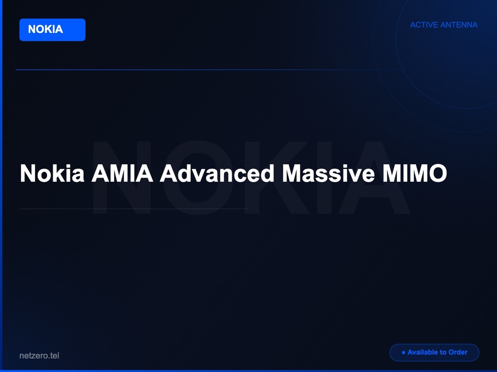 [NZT-VCN-45087] Nokia AMIA Advanced Massive MIMO