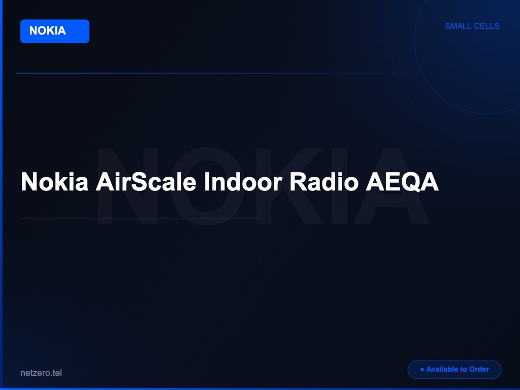 [NZT-VCN-45100] Nokia AirScale Indoor Radio AEQA