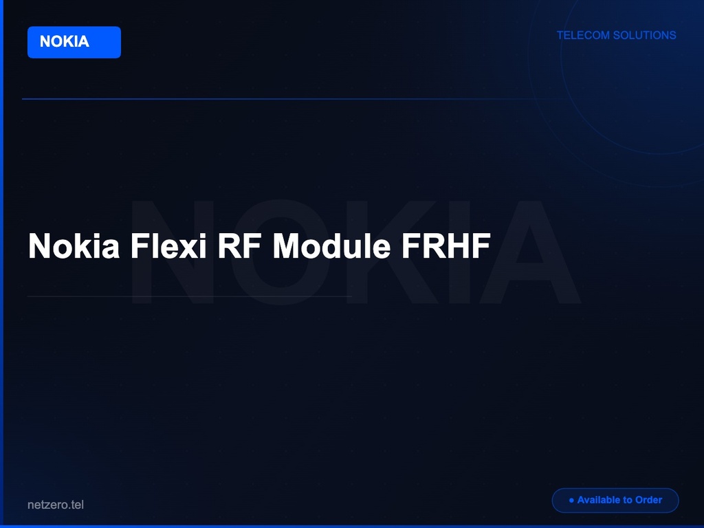 [NZT-VCN-45109] Nokia Flexi RF Module FRHF