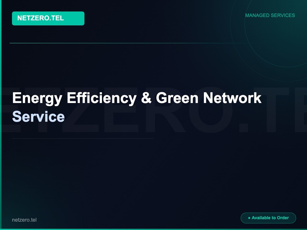 [NZT-VCN-45137] Energy Efficiency & Green Network Service